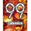 99 Cinnamon